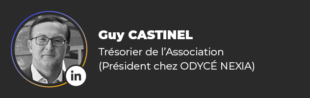 Guy CASTINEL, Trésorier de l'Association (Président chez Odycé Nexia)