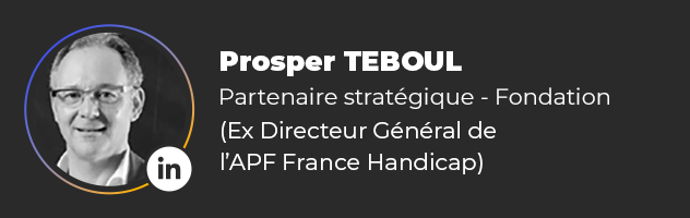 Prosper TEBOUL, Co-fondateur de l'Association (Ex Directeur Général de l'APF France Handicap)